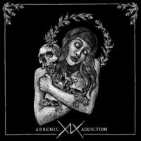Arsenic+Addiction - XIX (2019)