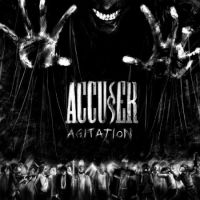 Accusser - Agitation (2010)