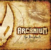 Arcanium - The+Architects (2009)