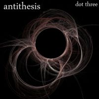 Dot+Three - Antithesis (2011)