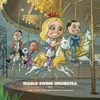 Diablo+Swing+Orchestra - +Sing+Along+Songs+for+the+Damned+%26+Delirious (2009)